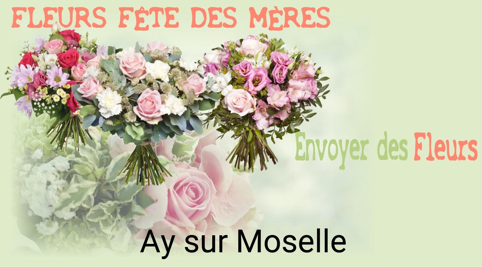 Bouquet de Fête des Mères livré à Ay-sur-Moselle